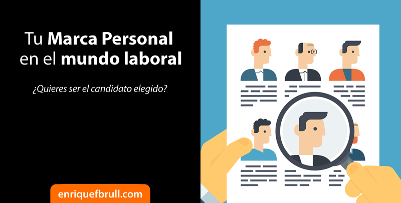 marca personal mundo laboral candidato elegido